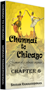 Chennai to Chicago - Memoir - Chapter 06